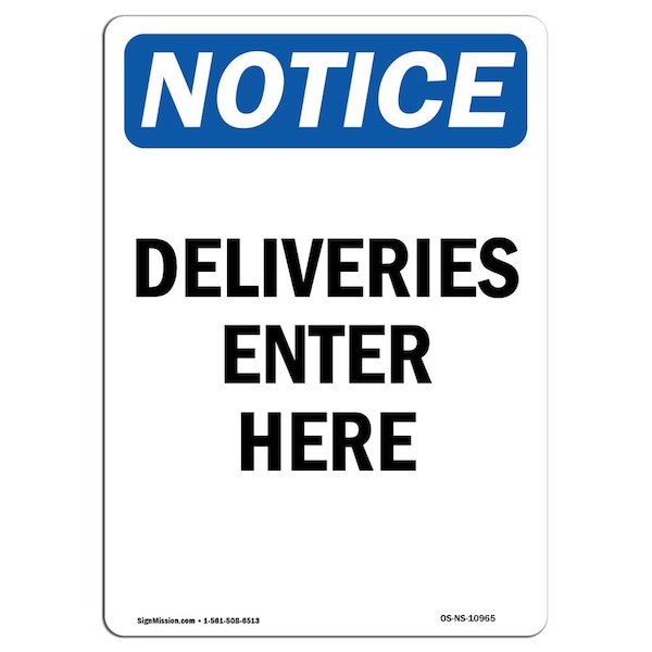 Safety Sign, OSHA Notice, 5" Height, Deliveries Enter Here Sign, Portrait, 10PK
